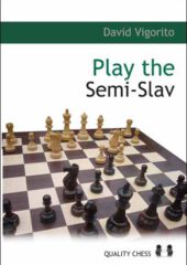 Play the Semi-Slav by David Vigorito