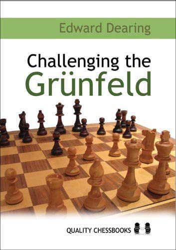 Challenging the Grunfeld by Edward Dearing