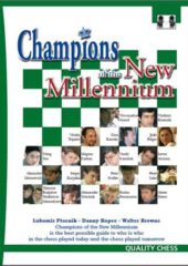 Champions of the New Millennium - Ftacnik, Kopec and Browne