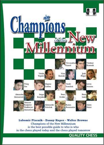 Champions of the New Millennium - Ftacnik, Kopec and Browne
