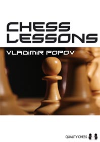 Chess Lessons by Vladimir Popov