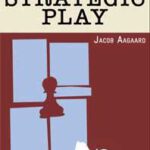 Grandmaster Preparation - Strategic Play by Jacob Aagaard