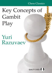 Key Concepts of Gambit Play by Yuri Razuvaev