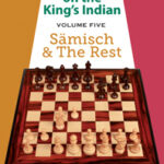 Kotronias on the King's Indian Saemisch and The Rest by Vassilios Kotronias