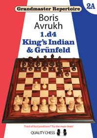 Grandmaster Repertoire 2A - King's Indian and Grunfeld by Boris Avrukh