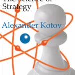 The Science of Strategy by Alexander Kotov