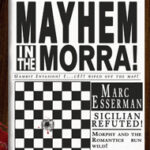 Mayhem in the Morra by Marc Esserman
