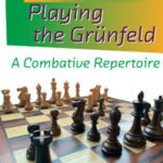 Playing the Grunfeld by Alexey Kovalchuk