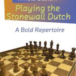 Playing the Stonewall Dutch by Nikola Sedlak