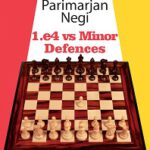 Grandmaster Repertoire - 1.e4 vs Minor Defences by Parimarjan Negi