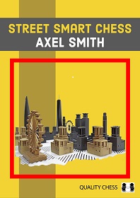 Street Smart Chess by Axel Smith