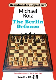 The Berlin Defence by Michael Roiz