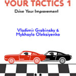Turbo-charge your tactics by Vladimir Grabinsky & Mykhaylo Oleksiyenko